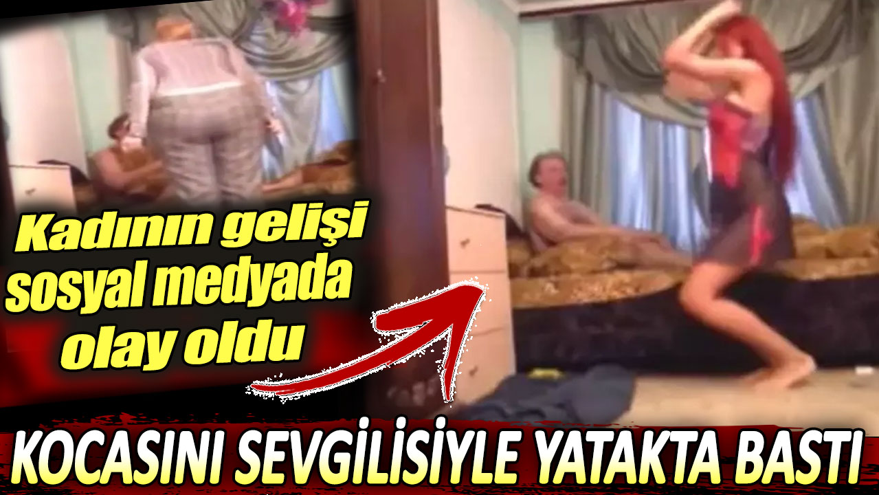 Kocasını sevgilisiyle yatakta bastı. Kadının gelişi sosyal medyada olay oldu