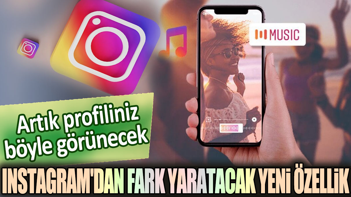 Instagram'dan fark yaratacak özellik: Artık profiliniz böyle görünecek