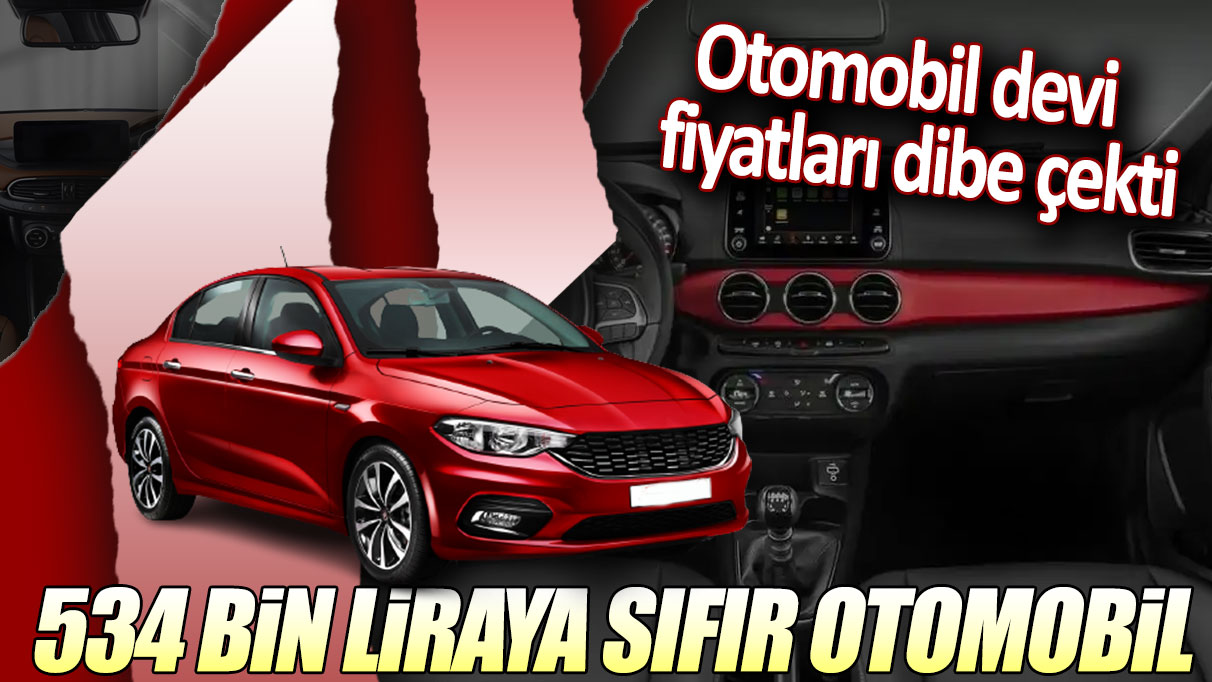 Otomobil devi fiyatları 534 bin liraya düşürdü