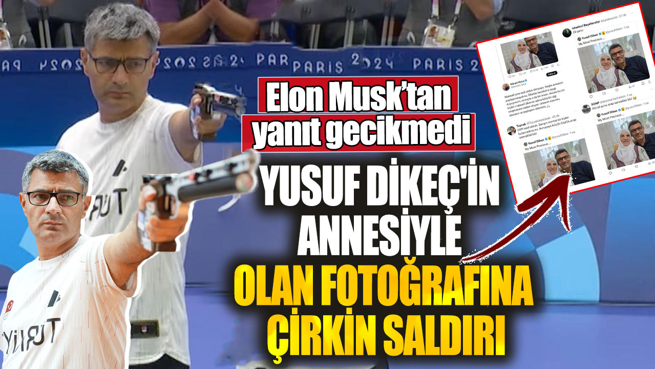 Yusuf Dikeç'in annesiyle olan fotoğrafına çirkin saldırı! Elon Musk’tan yanıt gecikmedi