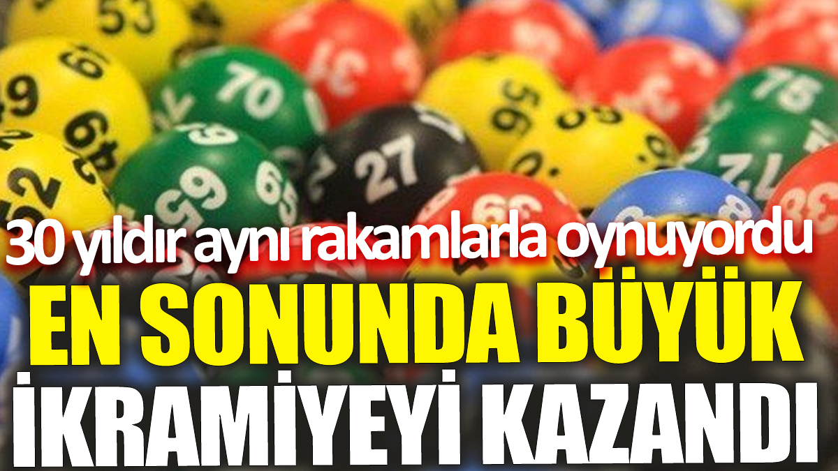 30 yıldır aynı rakamlarla oynuyordu! En sonunda büyük ikramiyeyi kazandı