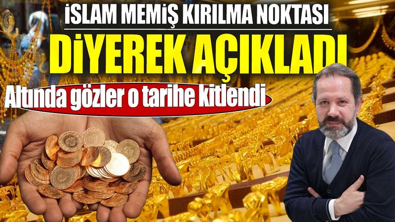 İslam Memiş kırılma noktası diyerek açıkladı. Altında gözler o tarihe kitlendi