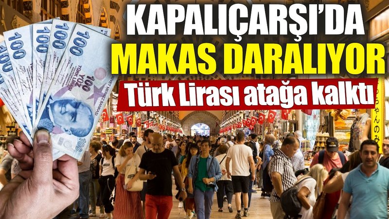 Kapalıçarşı’da makas daralıyor! Türk Lirası atağa kalktı