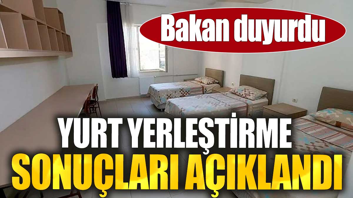 Son dakika.. KYK yurt yerleştirme sonuçları açıklandı