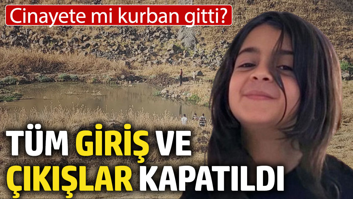 Son dakika... Narin Güran'ın cansız bedenine ulaşıldı: Köye giriş ve çıkışlar kapatıldı