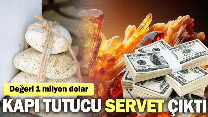 Kapı tutucu servet çıktı: Değeri 1 milyon dolar
