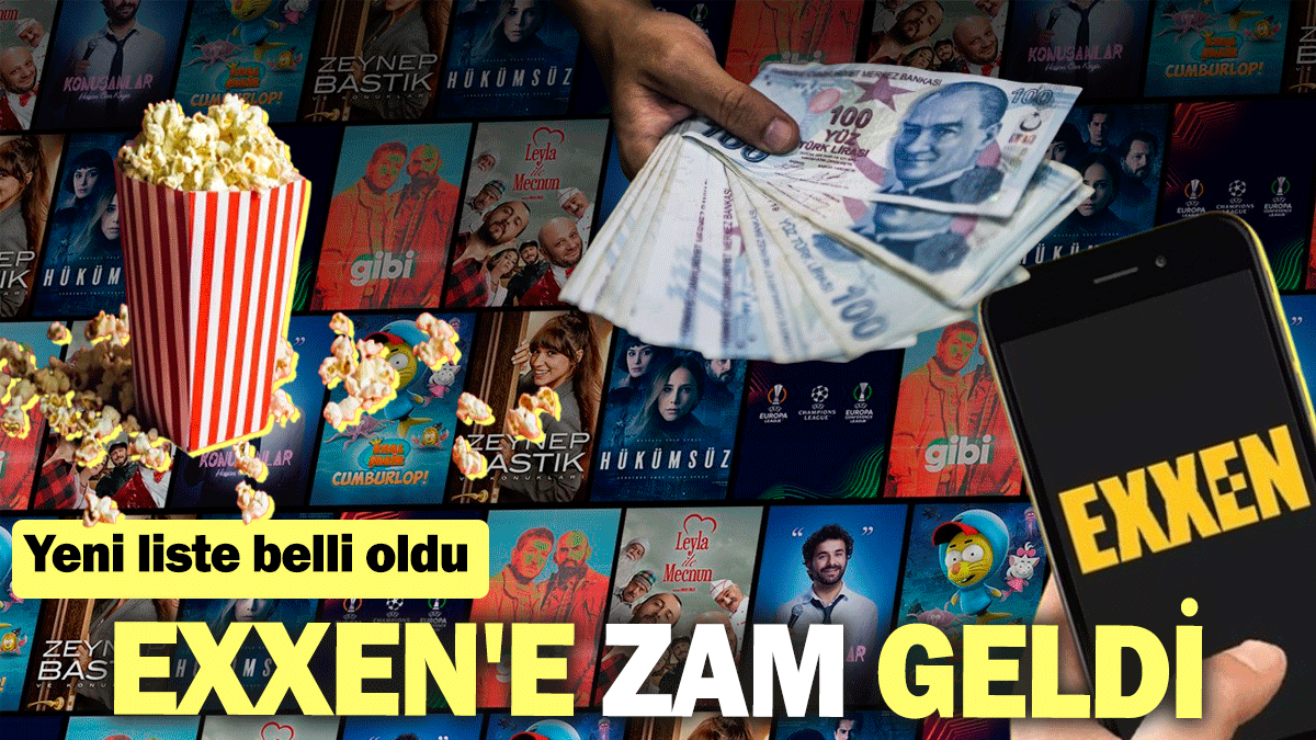 EXXEN'e zam geldi: Yeni liste belli oldu