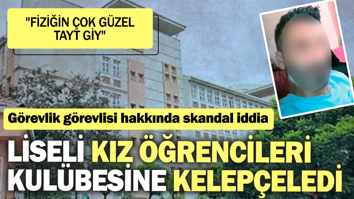 Liseli kız öğrencileri kulübesine kelepçeledi! "Fiziğin çok güzel, tayt giy"