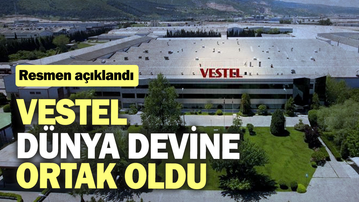 Vestel dünya devine ortak oldu: Resmen açıklandı