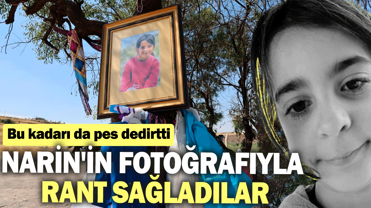 Narin'in fotoğrafıyla rant sağladılar: Bu kadarı da pes dedirtti