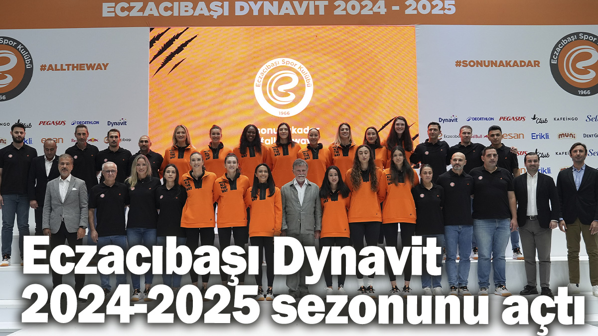 Eczacıbaşı Dynavit, 2024-2025 sezonunu açtı