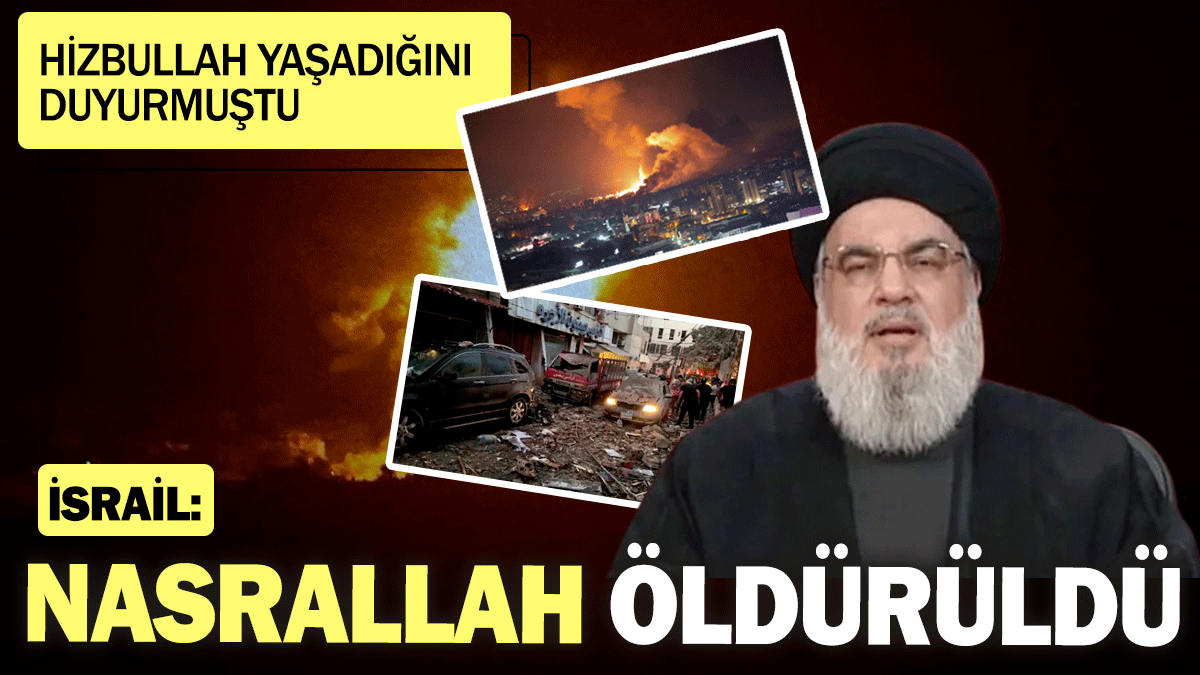 SON DAKİKA! İsrail: Nasrallah öldürüldü