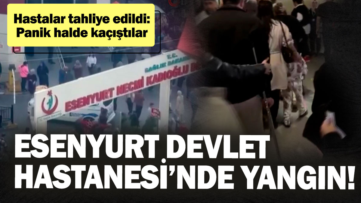 SON DAKİKA! Esenyurt Devlet Hastanesi'nde yangın!