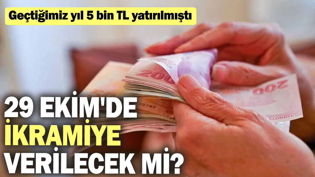 29 Ekim'de cumhuriyet ikramiyesi verilecek mi?