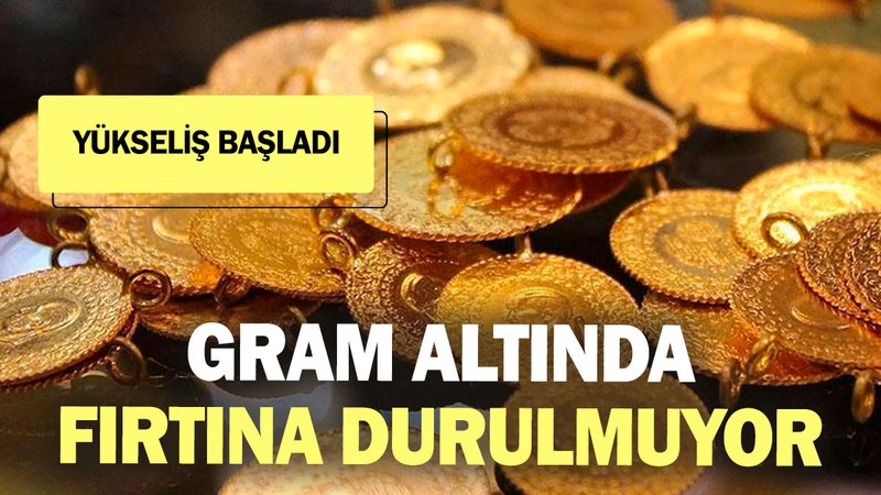 Gram altında fırtına durulmuyor! Yükseliş başladı