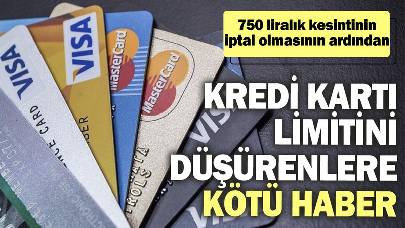 Kredi kartı limitini düşürenlere kötü haber