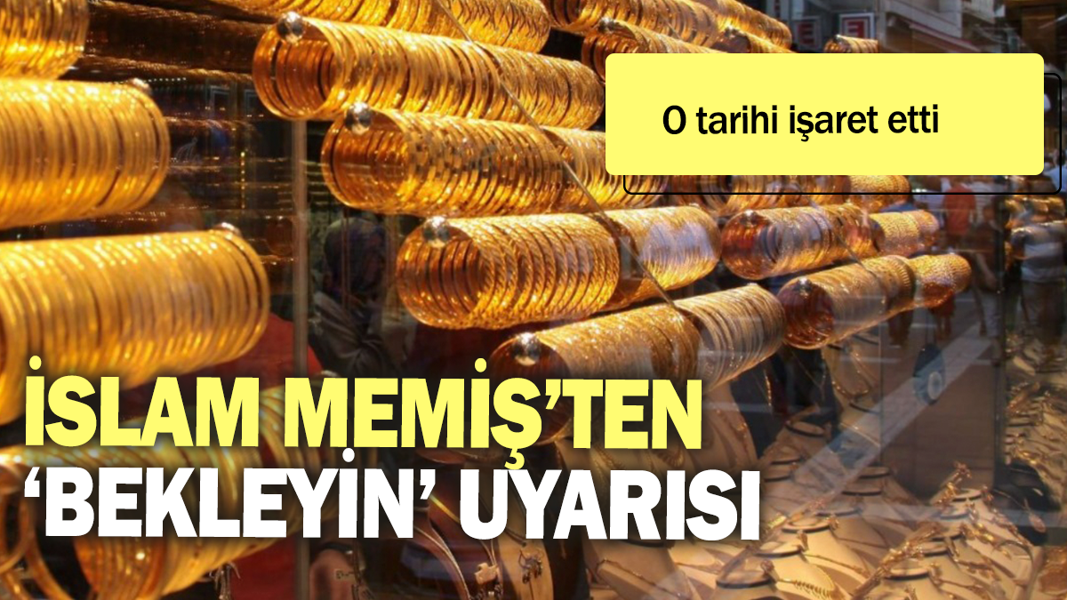 İslam Memiş'ten bekleyin uyarısı: O tarihi işaret etti