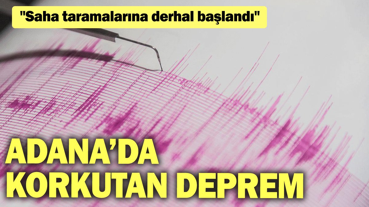 Adana'da korkutan deprem (27.10.2024)