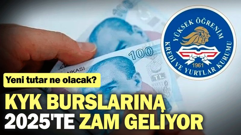 KYK burslarına 2025'te zam geliyor: Yeni tutar ne olacak?