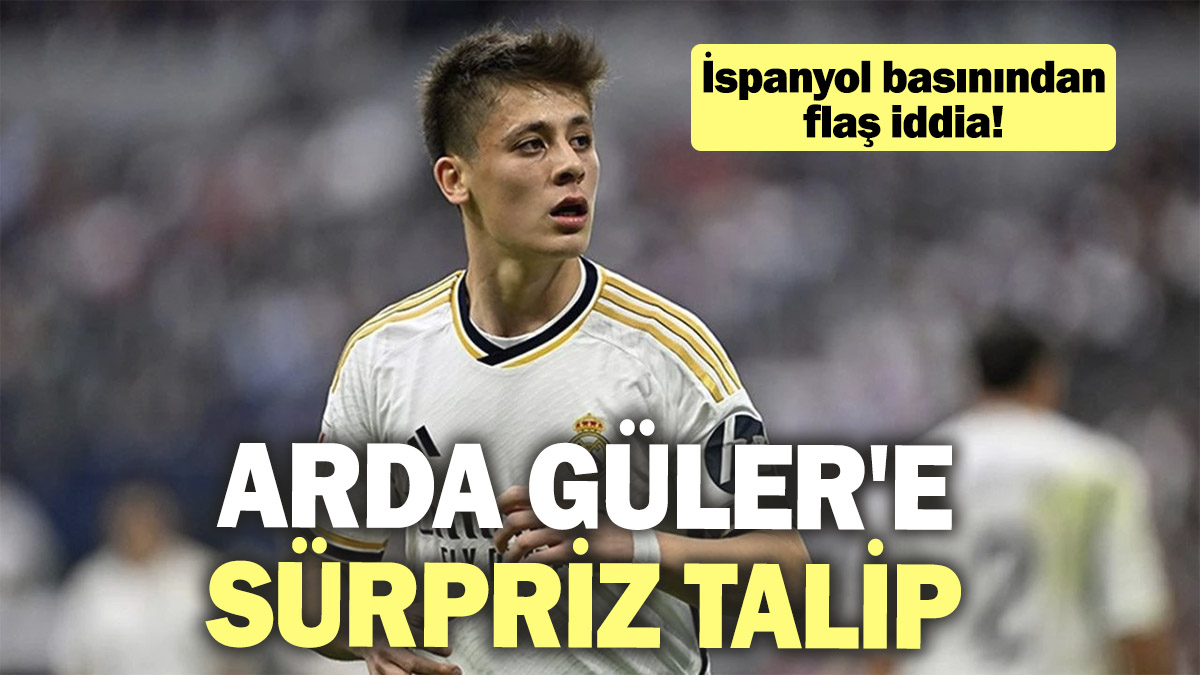 Arda Güler'e sürpriz talip. İspanyol basınından flaş iddia!