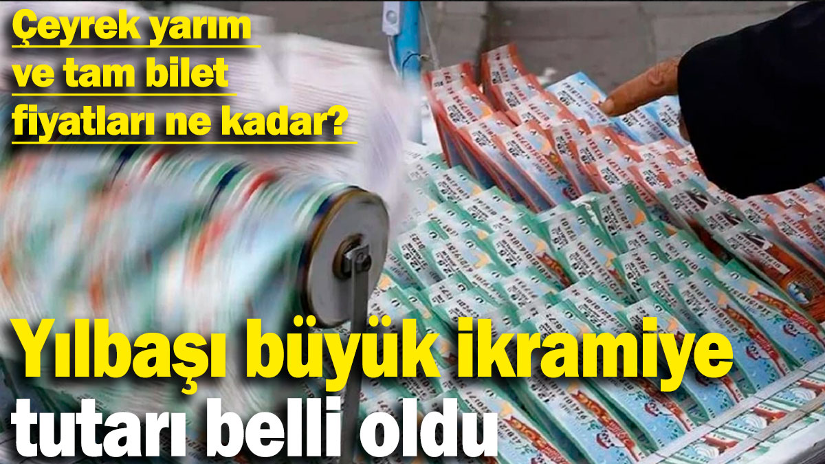 Yılbaşı büyük ikramiye tutarı belli oldu: Çeyrek, yarım ve tam bilet fiyatları ne kadar?