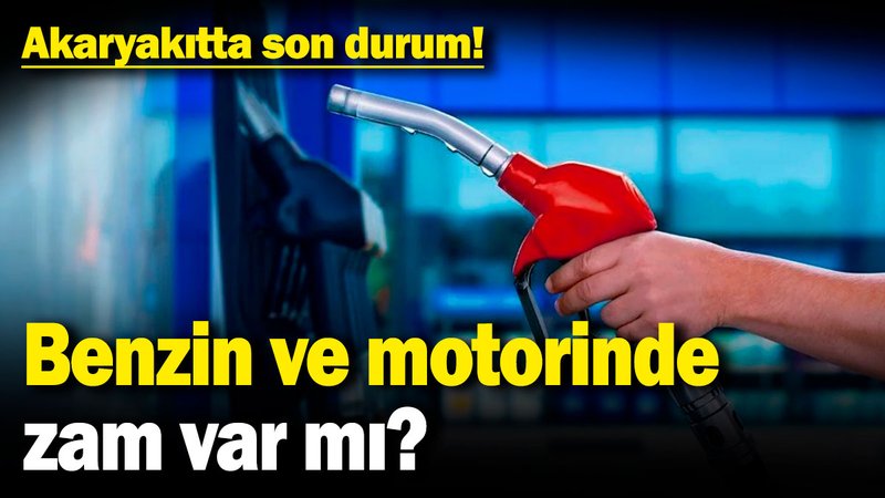 Akaryakıtta son durum! Benzin ve motorinde zam var mı? (16 Kasım 2024)