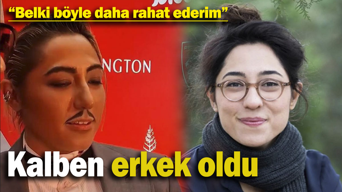 Kalben erkek oldu: Belki böyle daha rahat ederim