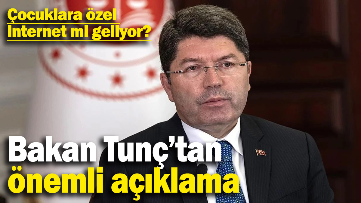 Çocuklara özel internet mi geliyor?  Bakan Tunç'tan önemli açıklama
