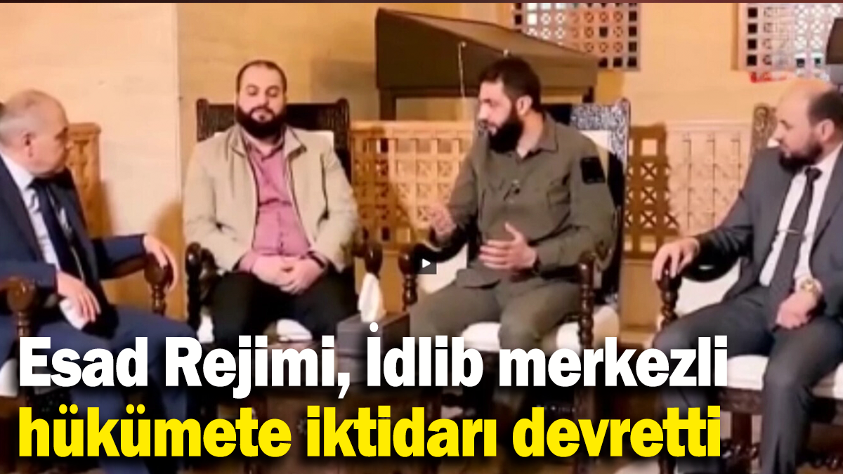 Esad Rejimi, İdlib merkezli hükümete iktidarı devretti