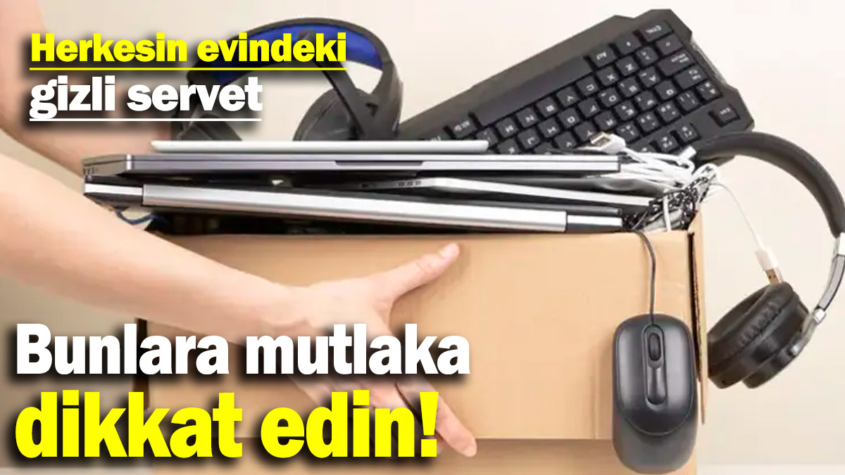 Bunlara mutlaka dikkat edin, herkesin evindeki gizli servet!