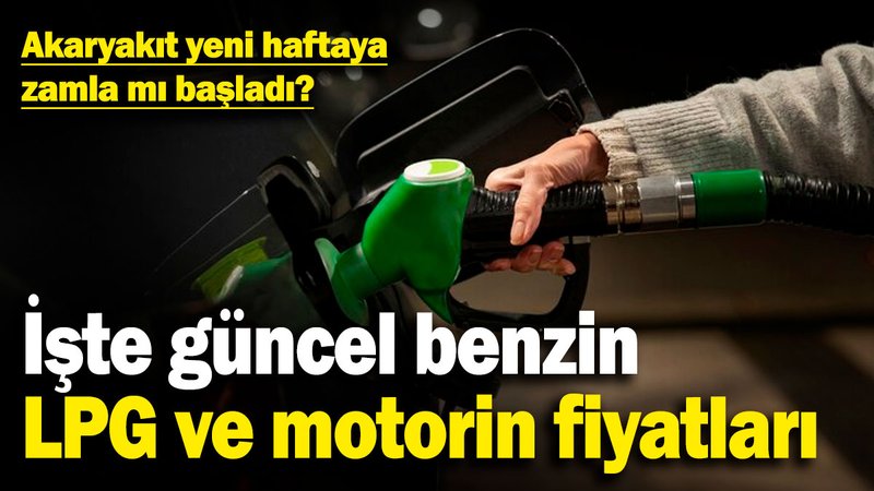 Akaryakıt yeni haftaya zamla mı başladı! İşte güncel benzin, LPG ve motorin fiyatları (16 Aralık 2024)
