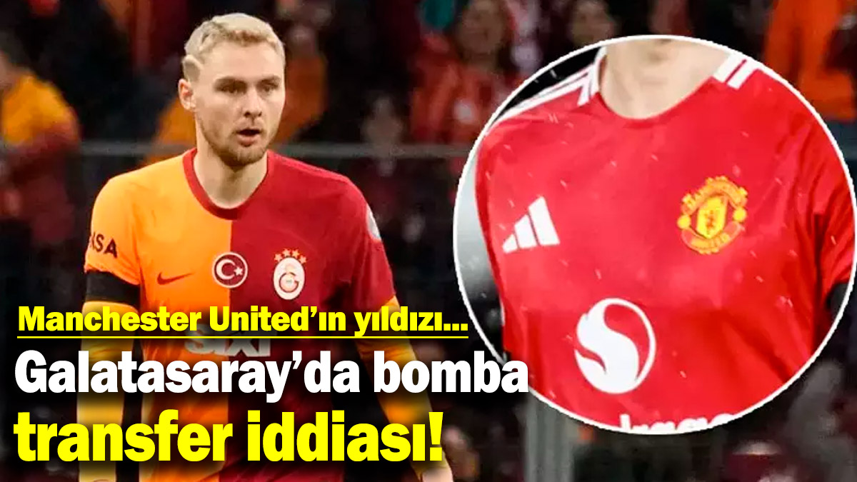 Galatasaray'da bomba transfer iddiası! Hedef Manchester United'ın yıldızı