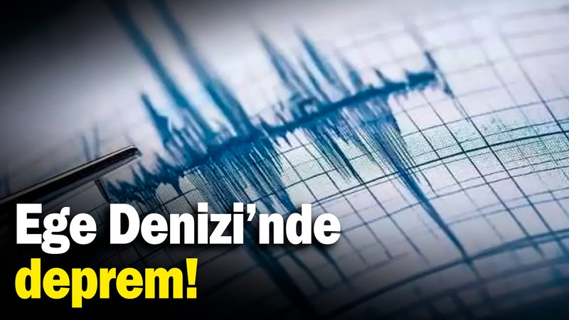 Ege Denizi açıklarında deprem! (18.12.2024)