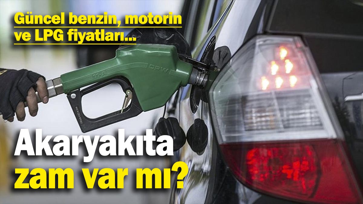 Akaryakıta zam var mı? Güncel benzin, motorin ve LPG fiyatları... (19.12.2024)