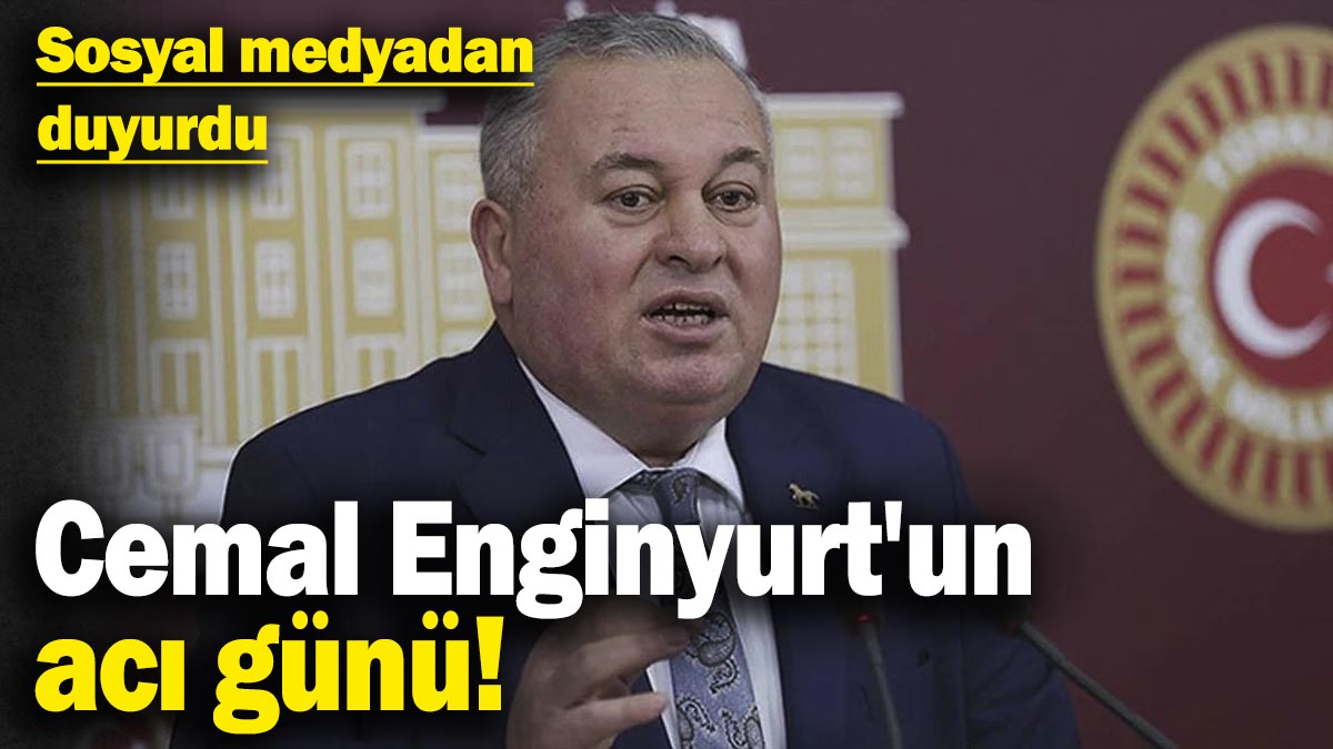 Cemal Enginyurt'un acı günü! Sosyal medyadan duyurdu