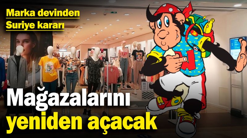 Marka devi LC Waikiki'den Suriye kararı! Mağazalarını yeniden açacak