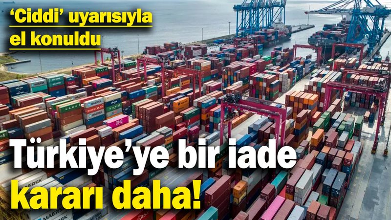 Türkiye'ye bir iade kararı daha! 'Ciddi' uyarısıyla el konuldu