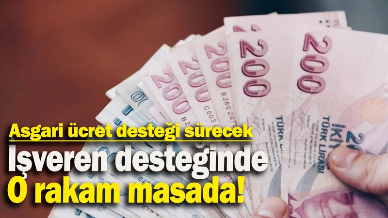 İşveren desteğinde o rakam masada!