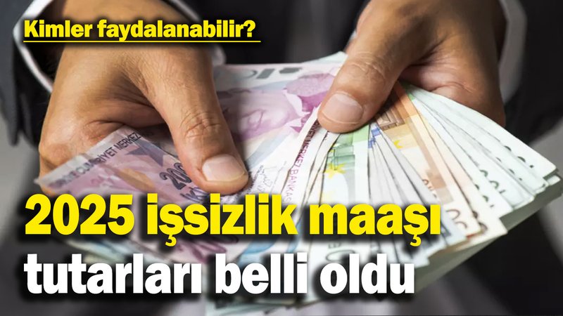 2025 yılı en düşük ve en yüksek işsizlik maaşı tutarları belirlendi: Kimler faydalanabilir?