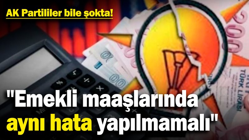 Yeni asgari ücret, AK Partililerde bile şok etkisi yarattı: "Emekli maaşlarında aynı hata yapılmamalı"