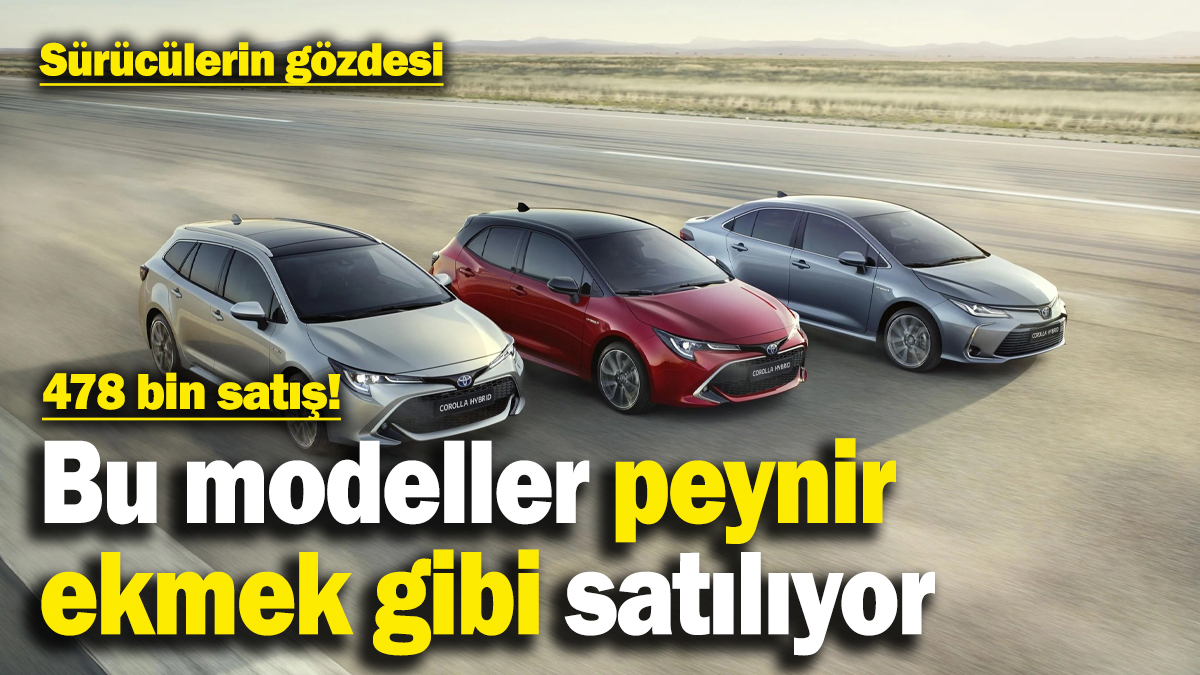 Sürücülerin bir numaralı gözdesi! Bu modeller peynir ekmek gibi satılıyor