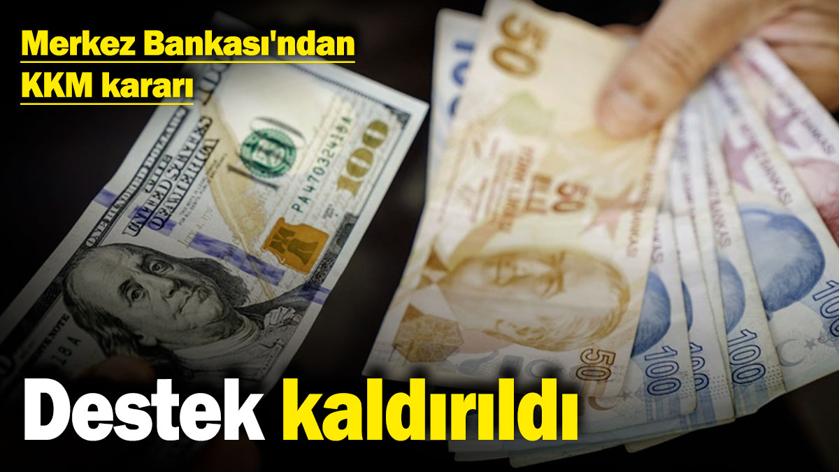 Merkez Bankası'ndan kur korumalı mevduat kararı! Destek kaldırıldı