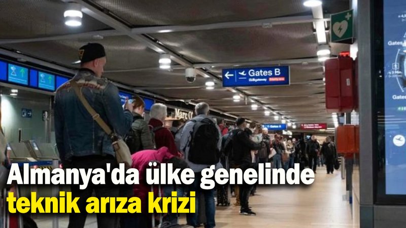 Almanya'da ülke genelinde teknik arıza krizi