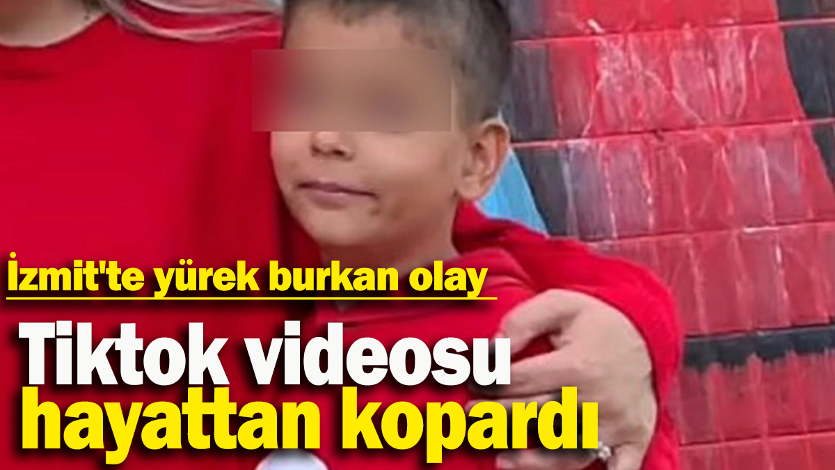 Tiktok videosu hayattan kopardı: İzmit'te yürek burkan olay