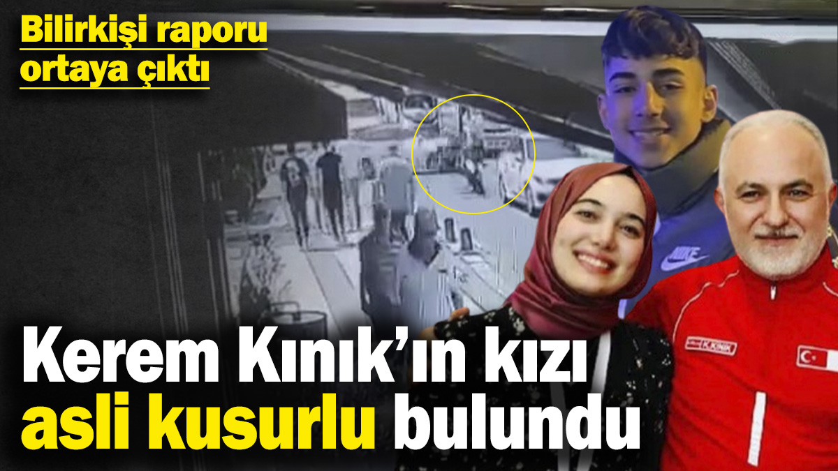 Bilirkişi raporu ortaya çıktı: Kızılay Eski Başkanı Kerem Kınık’ın kızı asli kusurlu bulundu