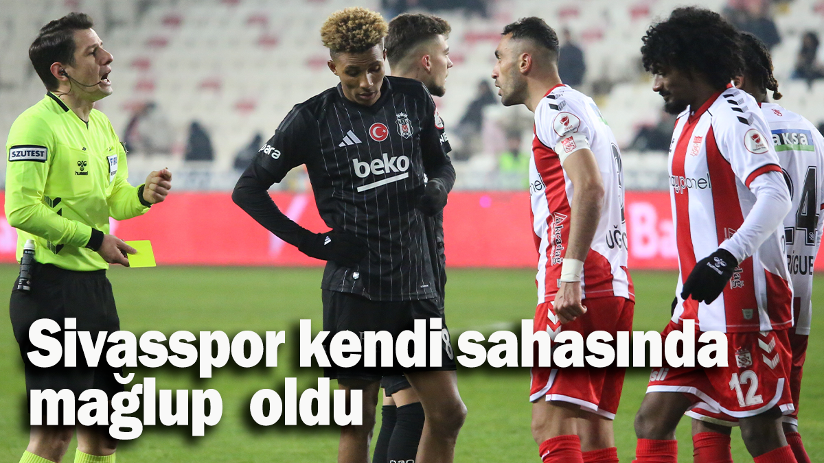 Sivasspor kendi sahasında mağlup  oldu