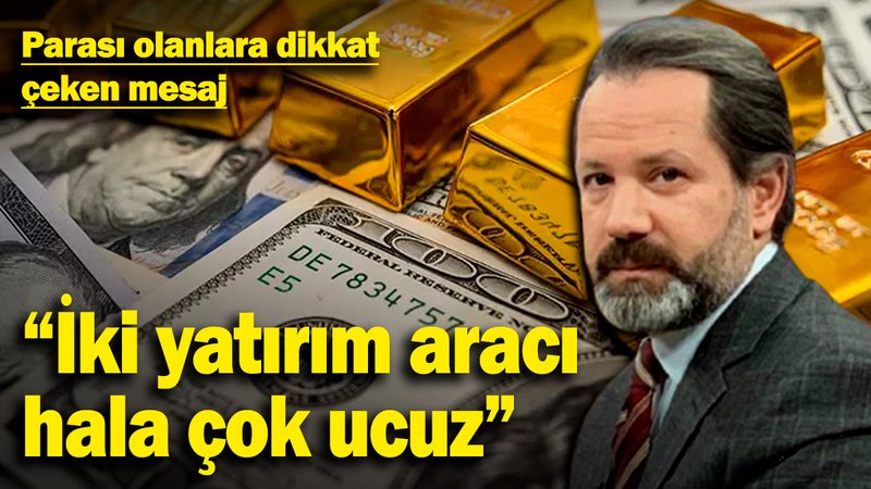 İslam Memiş'ten parası olanlara dikkat çeken mesaj: “İki yatırım aracı hala çok ucuz”