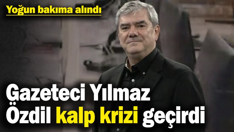 Son dakika... Yılmaz Özdil kalp krizi geçirdi