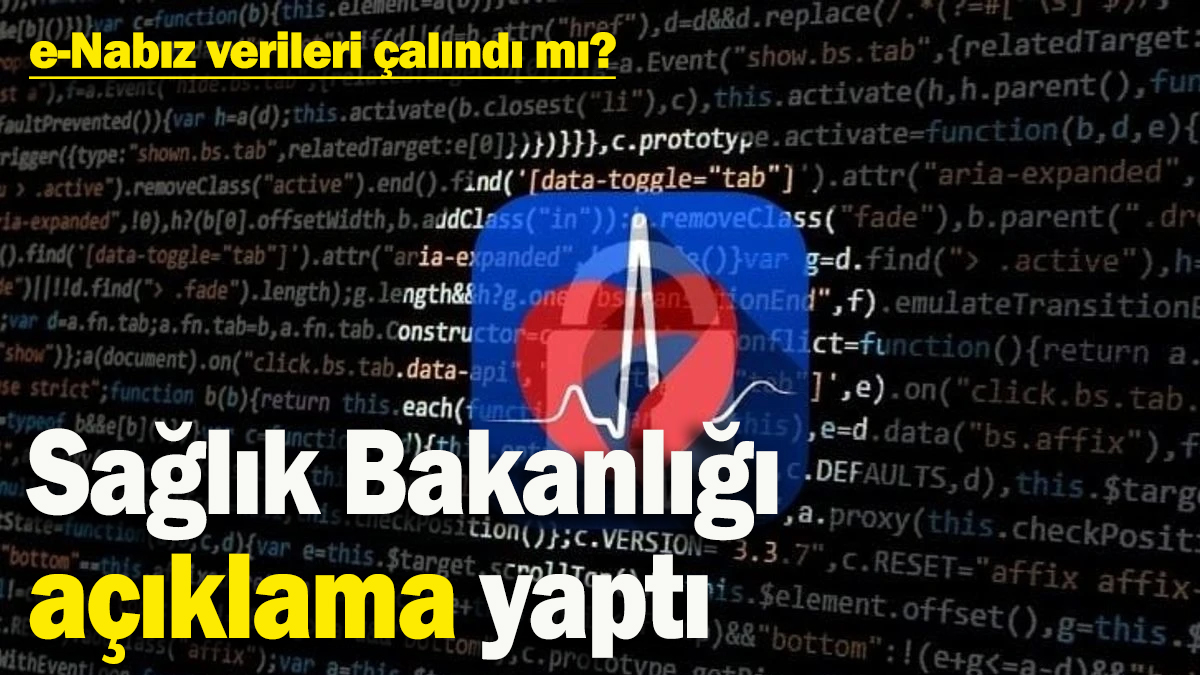 e-Nabız verileri çalındı mı? Sağlık Bakanlığı açıkladı