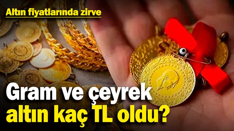 Altın fiyatlarında zirve! Gram ve çeyrek altın kaç TL oldu? (16 Ocak 2025)